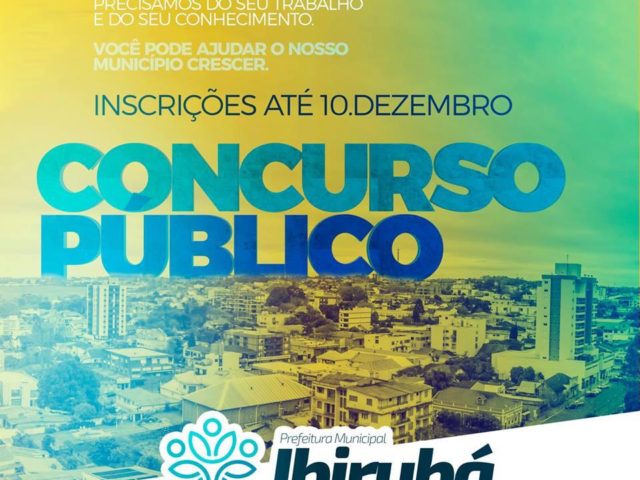 Concurso Público da Prefeitura de Ibirubá têm inscrições abertas até dia 10 de dezembro