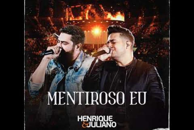 Henrique e Juliano – MENTIROSO EU – DVD Ao Vivo No Ibirapuera