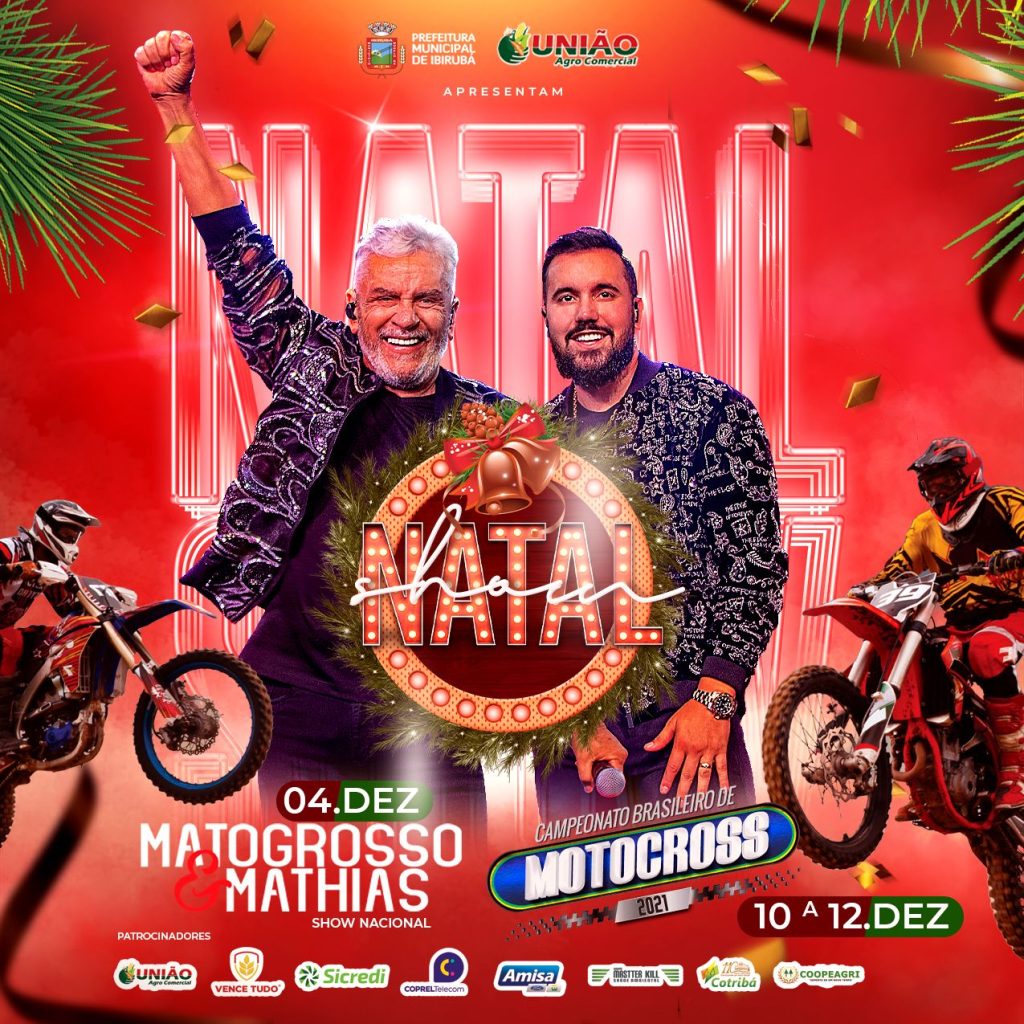 Programação de Natal de Ibirubá neste dia 04 de dezembro terá show gratuito de Matogrosso e Matias